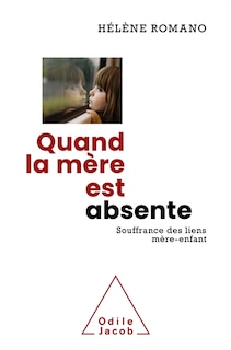 Couverture_Quand la mère est absente