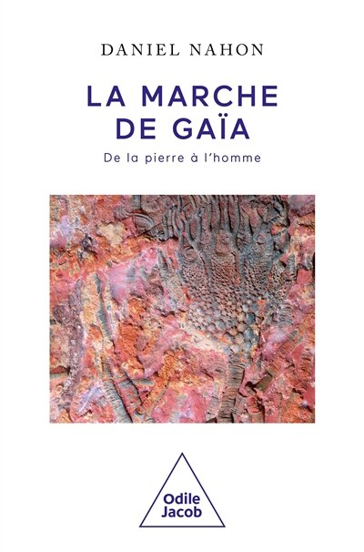 Front cover_La marche de Gaïa : de la pierre à l'homme