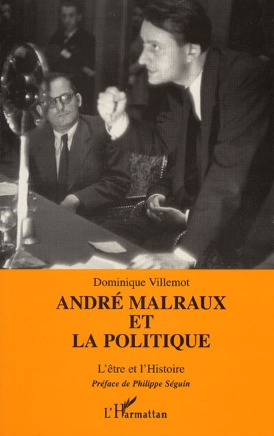 Couverture_André Malraux et la politique ou L'être et l'histoire