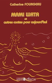 Mami wata et autres contes pour aujourd'hui