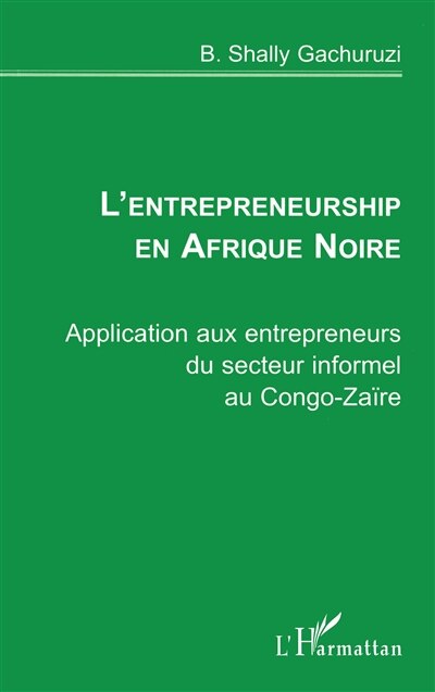 L'ENTREPRENEURSHIP EN AFRIQUE NOIRE