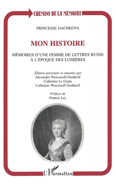 Mon histoire : mémoires d'une femme de lettres russe...