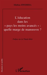 L'EDUCATON DANS LES  PAYS LES MOINS AVANCES  : QUELLE MARGE DE