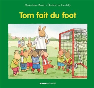 Front cover_Tom fait du foot