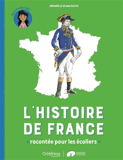 L' histoire de France racontée pour les écoliers: mon livret CM2