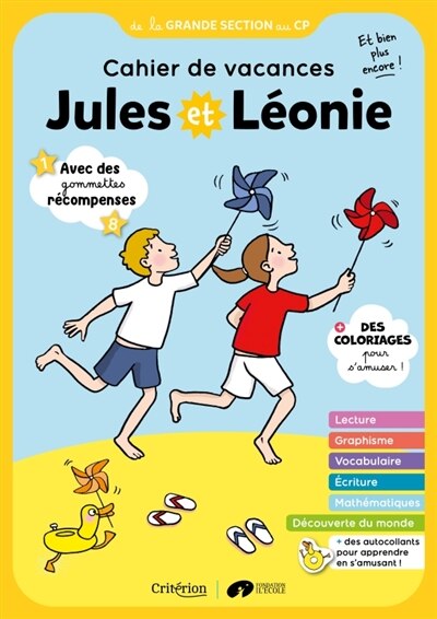 Front cover_Jules et Léonie, de la grande section au CP : cahier de vacances, et bien plus encore !
