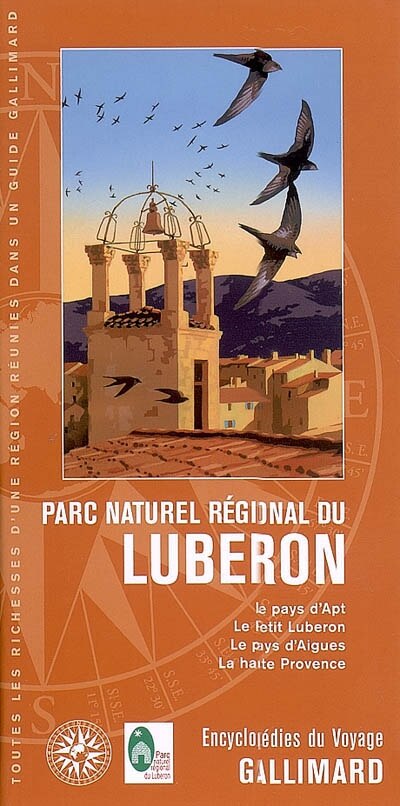 Couverture_Parc naturel régional du Luberon : le pays d'Apt, le petit Luberon, le pays d'Aigues, la haute Provence