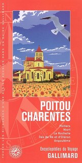 Front cover_Poitou-Charentes : Poitiers, Niort, La Rochelle, Ile de Ré et d'Oléron, Angoulême