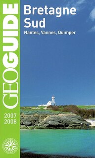 Front cover_Bretagne Sud : Nantes, Vannes, Quimper : 2007-2008