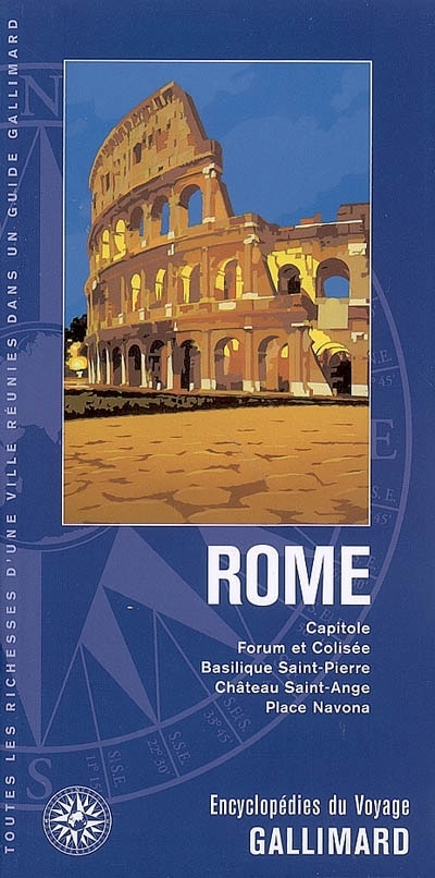 Couverture_Rome : Capitole, Forum et Colisée, basilique Saint-Pierre, château Saint-Ange, place Navona