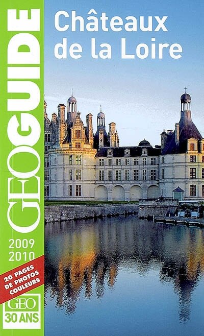 Couverture_Châteaux de la Loire : 2009-2010