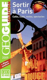 Couverture_Sortir à Paris : cafés, clubs, restos, spectacles
