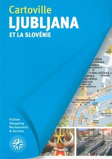Front cover_Ljubljana et la Slovénie