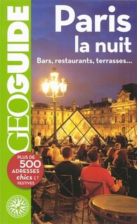 Couverture_Paris la nuit : bars, restaurants, terrasses...