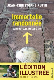 Front cover_Immortelle randonnée : Compostelle malgré moi