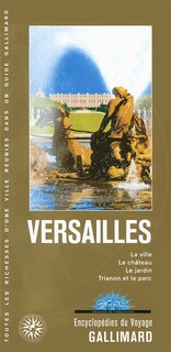 Front cover_Versailles : la ville, le château, le jardin, Trianon et le parc