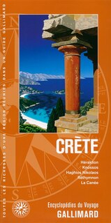 Couverture_Crète : Héraklion, Knossos, Haghios Nikolaos, Réthymnon, La Canée