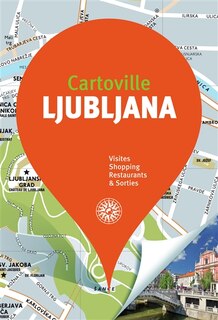 Front cover_Ljubljana et la Slovénie