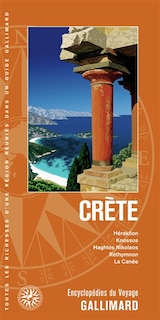 Couverture_Crète : Héraklion, Knossos, Haghios Nikolaos, Réthymnon, La Canée