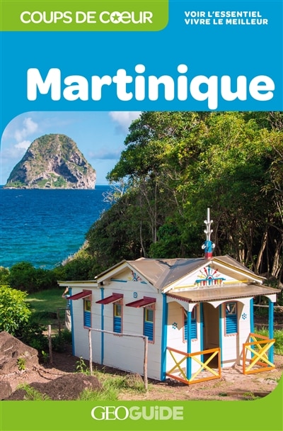 Front cover_MARTINIQUE GEOGUIDE COUPS DE CŒUR