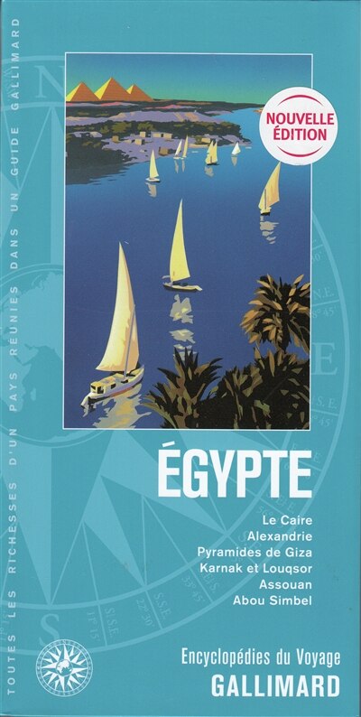 Front cover_ÉGYPTE - LE CAIRE, ALEXANDRIE, PYRAMIDES DE GIZA, KARNAK ET LOUQSOR, ASSOUAN, ABAU SIMBEL N.É.