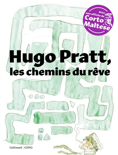 Front cover_Hugo Pratt, les chemins du r&ecirc;ve