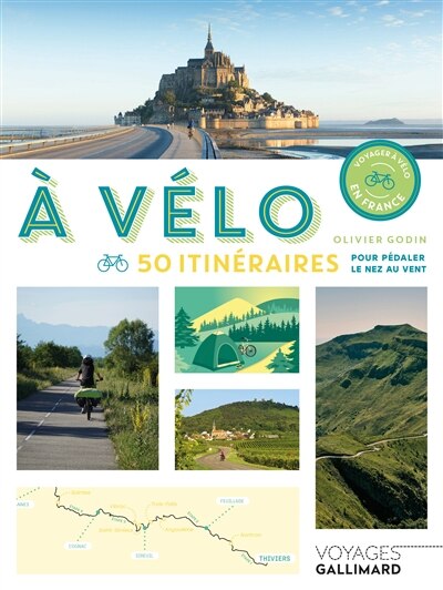 Couverture_A vélo : 50 itinéraires pour pédaler le nez au vent