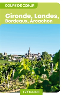 Couverture_Gironde, Landes, Bordeaux, Arcachon