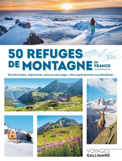 Couverture_50 refuges de montagne en France