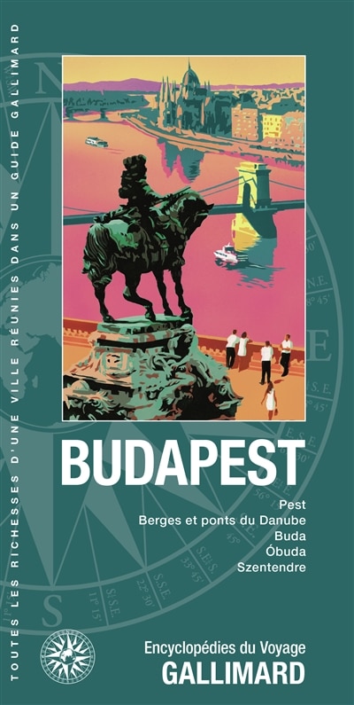 Front cover_Budapest : Pest, berges et ponts du Danube, Buda, Obuda, Szentendre
