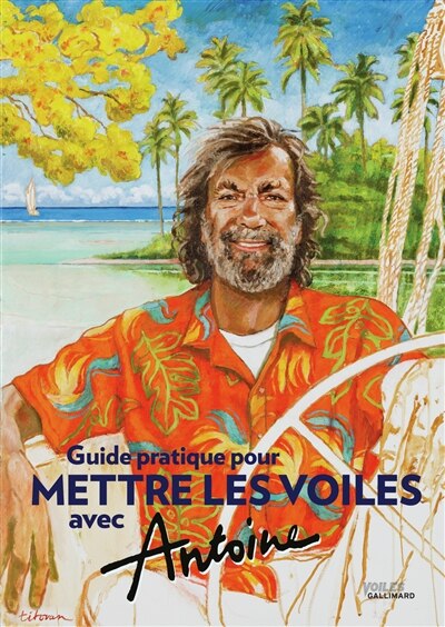 Front cover_Guide pratique pour mettre les voiles avec Antoine