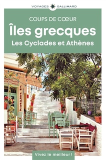 Front cover_Iles grecques : les Cyclades et Athènes