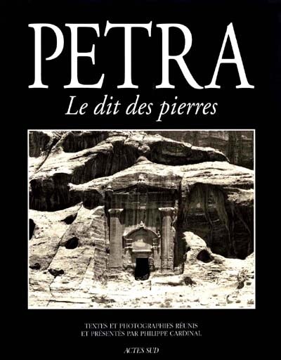 Front cover_Pétra, le dit des pierres : récits et photographies