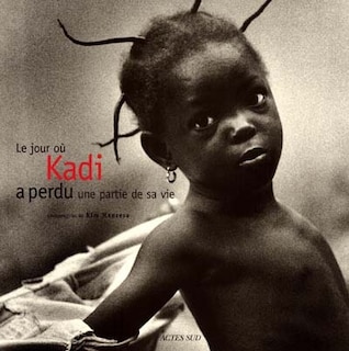 Front cover_Le jour où Kadi perdit une partie de sa vie