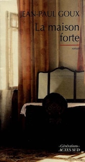 Front cover_La maison forte
