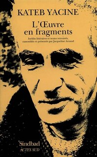 Couverture_L'oeuvre en fragments : inédits littéraires et textes retrouvés