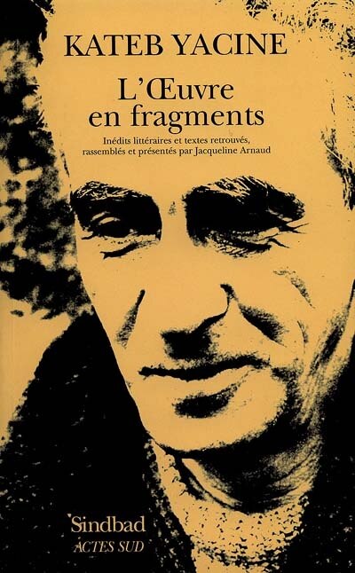 Couverture_L'oeuvre en fragments : inédits littéraires et textes retrouvés