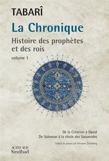 Couverture_La chronique : histoire des proph&egrave;tes et des rois, Vol. 1