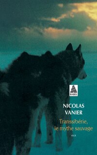 Front cover_Transsibérie, le mythe sauvage