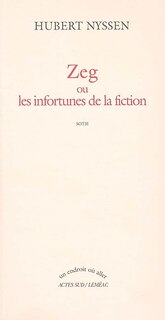 Couverture_Zeg ou Les infortunes de la fiction