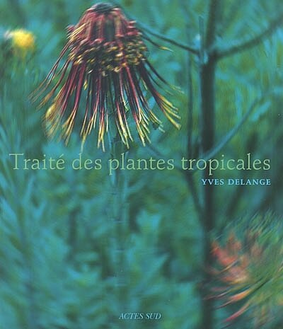 Front cover_Traité des plantes tropicales