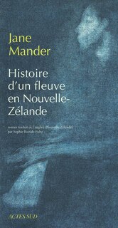 Couverture_Histoire d'un fleuve en Nouvelle-Zélande