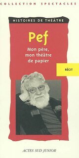 Couverture_Mon père, mon théâtre de papier