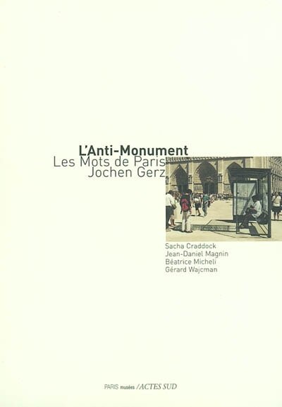 Couverture_L'anti-monument : Les mots de Paris, Jochen Gerz