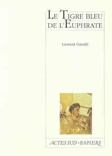 Front cover_Le tigre bleu de l'Euphrate