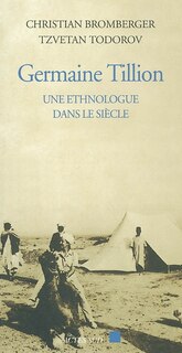 Front cover_Germaine Tillion : une ethnologue dans le siècle