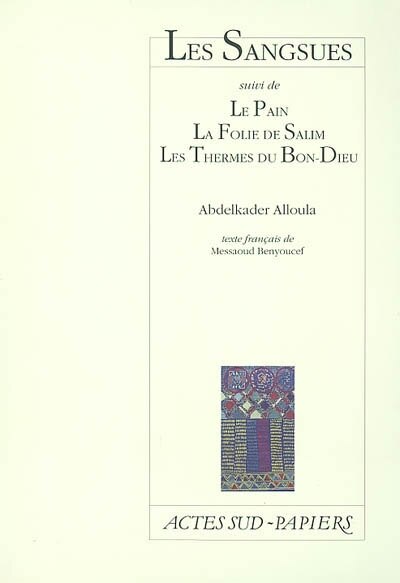Couverture_Les sangsues ; Le pain ; La folie de Salim