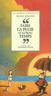 Couverture_Faire la pluie et le beau temps