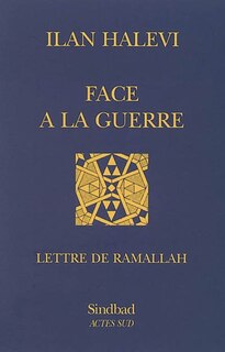 Front cover_Face à la guerre : lettre de Ramallah