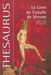 Couverture_Le livre de Catulle de Vérone = Catulli Veronensis liber